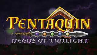 Pentaquin: Deeds Of Twilight - Gameplay Demo Teaser