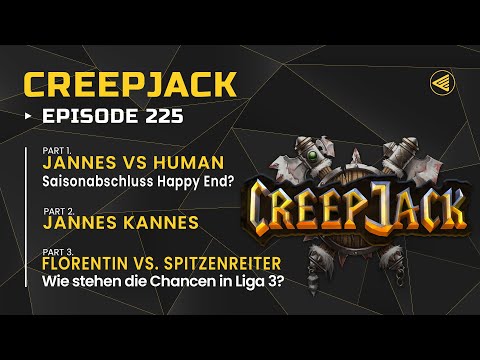 FLORENTIN gegen den TABELLENFÜHRER |  Creepjack 225 - Warcraft 3