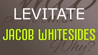 Levitate - Jacob Whitesides [cover by Molotov Cocktail Piano]