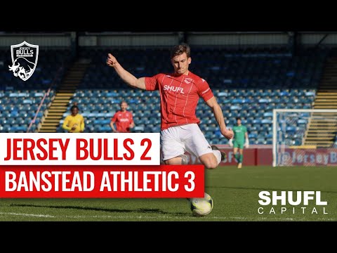 MATCH GOALS | Jersey Bulls 2 Banstead Athletic 3