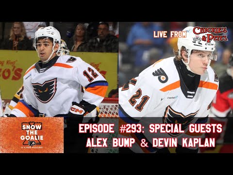 Phantomtastic with Alex Bump and Devin Kaplan - Snow The Goalie Ep. 293