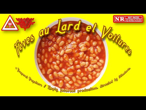 Fèves au Lard et Voitures (Full Movie)
