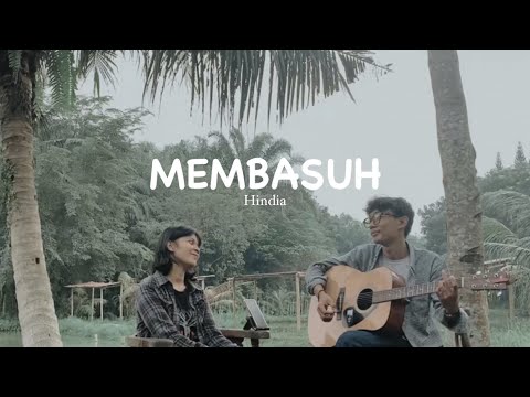 Hindia ft Rara Sekar - Membasuh (Cover)
