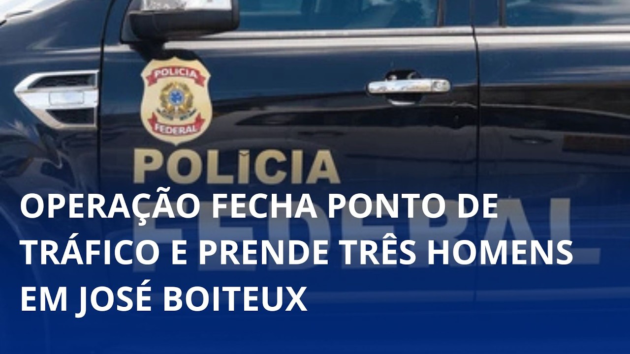 Três foragidos são capturados durante operação em José Boiteux
