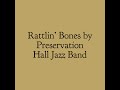 Rattlin' Bones by Preservation Hall Jazz Band