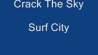 Crack The Sky-Surf City