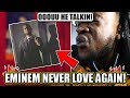Eminem - Never Love Again (Reaction)
