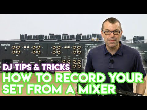 How To Record Your Set From The Club’s Mixer - DJ Tips & Tricks