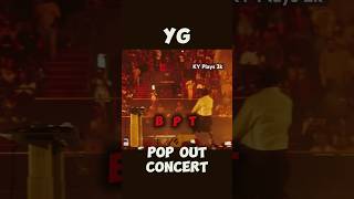 YG BPT at Kendrick Pop Out Concert #yg #kendricklamar #popoutconcert #bpt #djmustard #notlikeus
