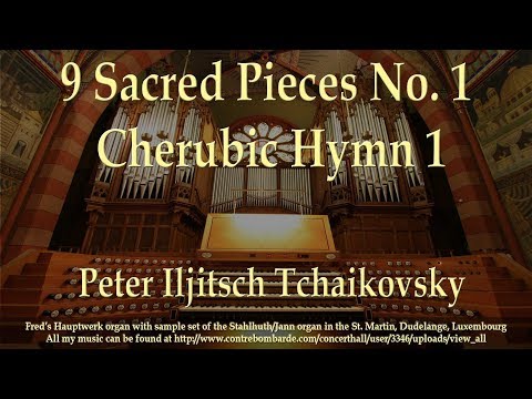 Tchaikovsky 9 Sacred Pieces No  1   Cherubic Hymn 1