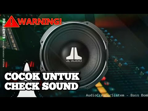 DJ COCOK BUAT CHECK SOUNDS - BASS BOMBER 2023 🔊