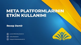 Meta Platformlarının Etkin Kullanımı