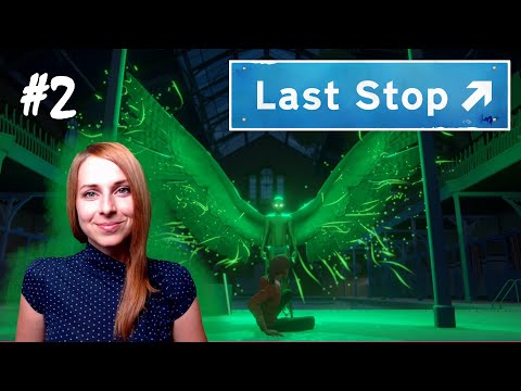 Last Stop - Part 2
