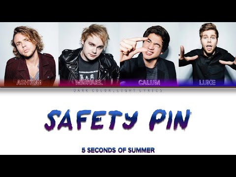 5 Seconds Of Summer 'Safety Pin' Lyrics [Color Coded ENG_ESP]