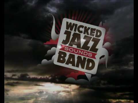 Love It All - Wicked Jazz Sounds Band