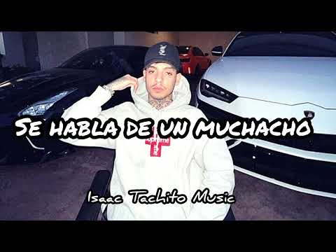 Se Habla de un Muchacho - Alejandro Buelna, Natanael Cano, Dan Sanchez, Gabito Ballesteros