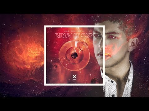 VINNE, Sofly, GANNAH - Bright Sky