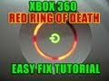 Red Ring Of Death FIX Tutorial Xbox 360 