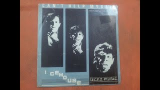 ICEHOUSE.(CAN&#39;T HELP MYSELF.(NO PUEDO EVITARLO.)(7&#39;&#39;.)(1981.)