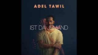 Adel Tawil - Ist da jemand 【Tim H】
