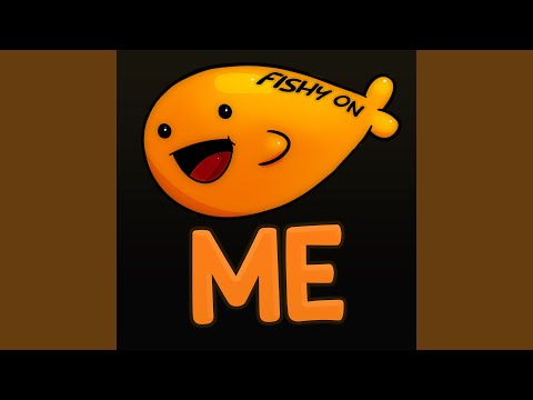 Fishy on Me (Remastered)