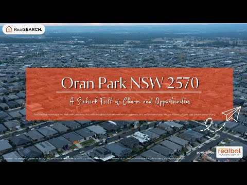 Suburb Profile: Oran Park NSW -  A Thriving Suburb with Exciting Prospects