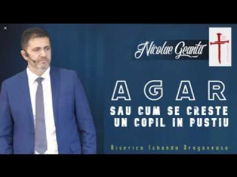 Nicolae Geantă - Agar, sau cum se crește un copil în pustiu