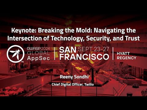 Keynote: Navigating the Intersection of Technology, Security, and Trust - Reeny Sondhi