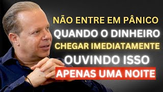 RECEBERÁS MUITO DINHEIRO DEPOIS DE OUVIR ISTO POR UMA ÚNICA NOITE | AFIRMAÇÕES DO DR. JOE DISPENZA
