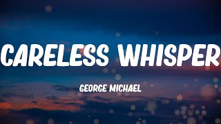 George Michael - Careless Whisper (Lyric video)