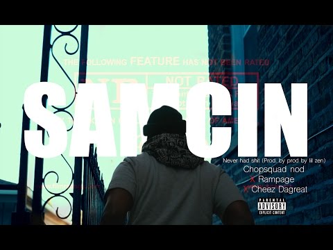 Chopsquad nod x Rampage Never had shit ft. CHEEZ DAGREAT [ prod by lil zen ]