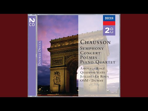Chausson: Symphony in B flat, Op. 20 - 1. Lent - Allegro vivo