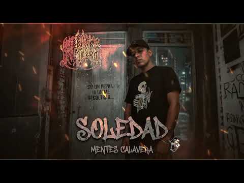 Soledad // Mentes Calavera // ( Video Visual )
