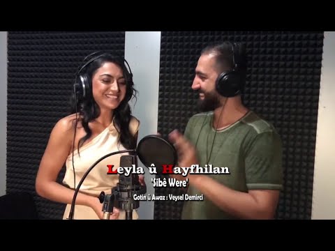 Leyla û Hayfhilan - Sibe Were [Official Music Video]