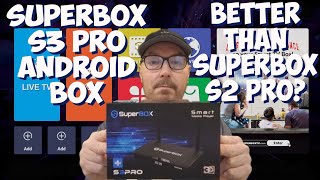 SuperBox S3 Pro Android Box Honest Review | Better Than SuperBox S2 Pro?