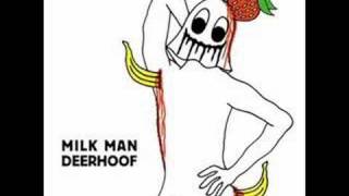 Deerhoof - Milkman