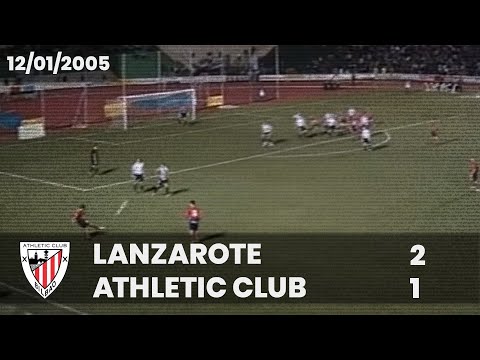 ⚽️ [Copa del Rey 04/05] 1/8 final (ida) I Lanzarote 2 - Athletic Club 1 I LABURPENA