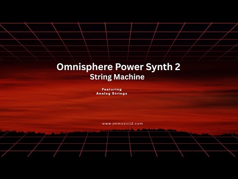 Omnisphere Spectrasonics Power Synth 2 / String Machine