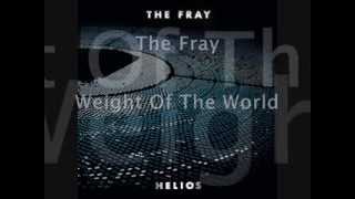 The Fray - Weight Of The World (Exclusive Track 2014)