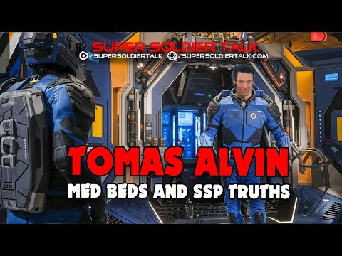 Super Soldier Talk Secrets – Tomas Alvin – Med Beds and SSP Truths