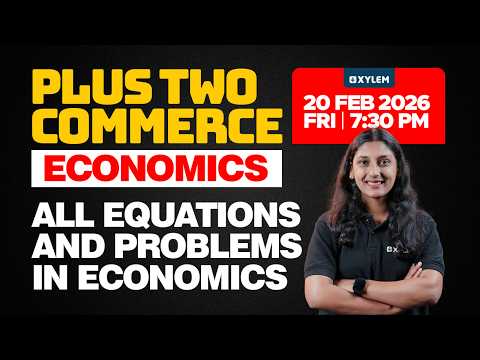 Plus Two Commerce Model Exam - Economics | All Equations & Problems | Xylem Plus Two Commerce