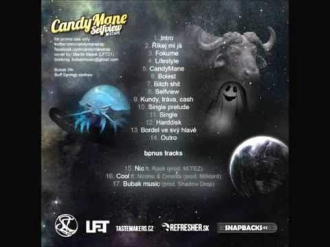 CandyMane - Lifestyle ( Selfview mixtape v prodeji právě teď )