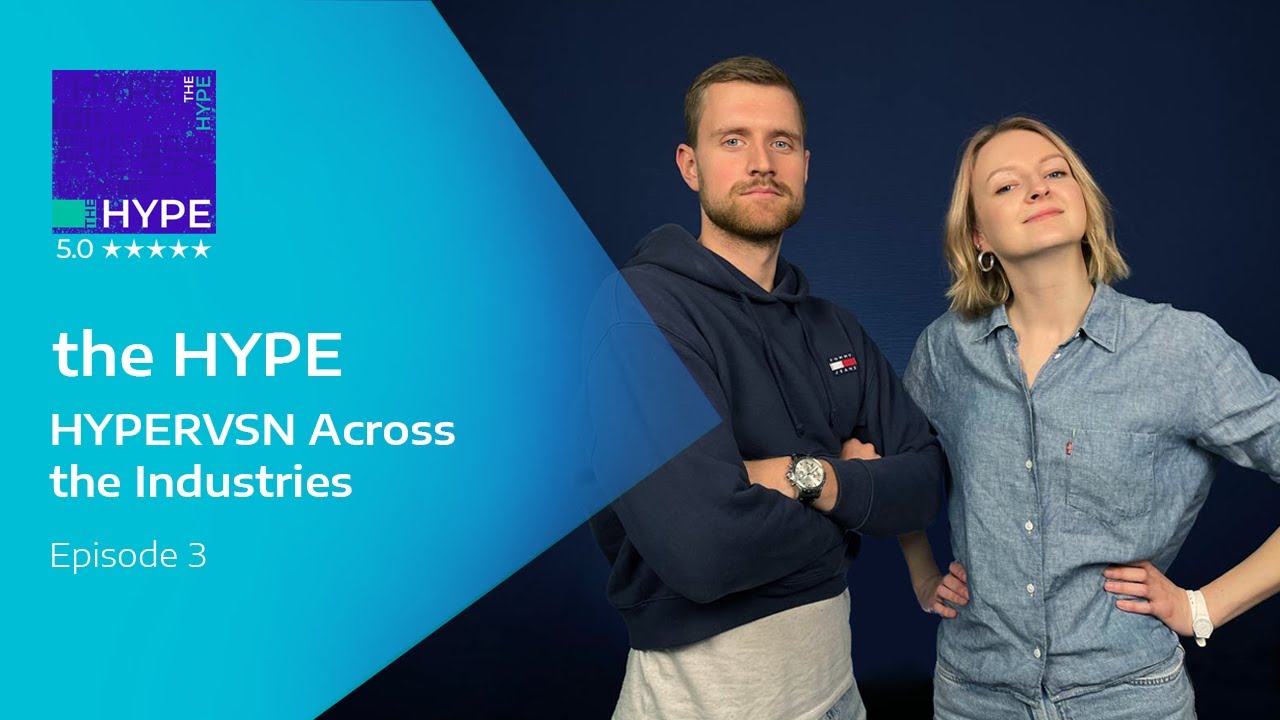 The HYPE | Episode 3 | HYPERVSN Across the Industries