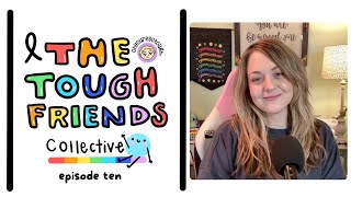 Episode 10 | How Do I Stop Spiraling? | The Tough Friends Collective