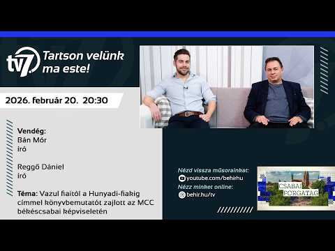 Csabai Forgatag - Királyok a házban - Vazul fiaitól a Hunyadi-fiakig könyvbemutató - 2026. 02. 20.