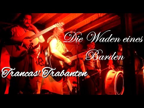 Mythodea 2019 : Die Waden eines Barden - (Trancas' Trabanten)