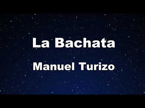 Karaoke♬ La Bachata - MTZ Manuel Turizo 【No Guide Melody】 Instrumental