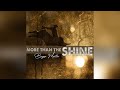 Bryan Martin - More Than The Shine (Official Audio)