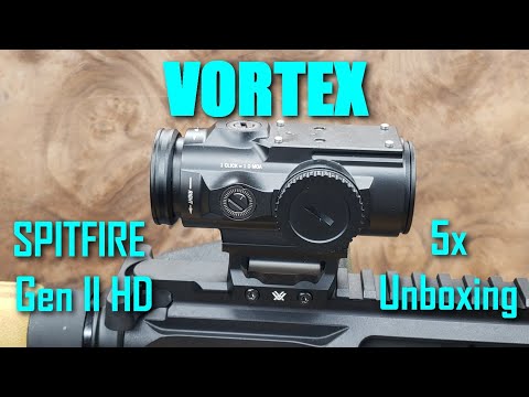 VORTEX Spitfire Gen II HD 5x Prism Unboxing