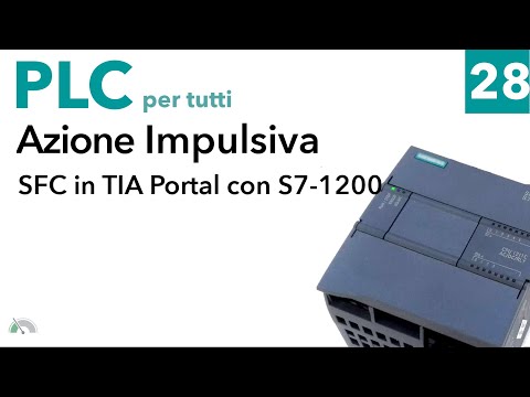 Azione Impulsiva in SFC con TIA Portal e S7-1200 - PLC per tutti - video 28